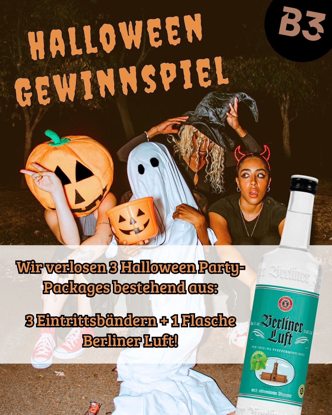 GEWINNSPIEL! 🍀🤞🏻🎃Wir verlosen 3 Halloween-Party Packages bestehend aus jeweils 3 Eintrittsbändern für unsere Halloween Party am 31.10.2025 + 1 Flasche Berliner Luft! 🎉🍾So könnt ihr teilnehmen:1. Diesen Beitrag liken! 👍🏻2. Kommetieren, mit wem du die Flasche Berliner Luft auf unserer Party teilen würdest! 🥂3. Beitrag in deiner Story teilen, um deine Gewinnchancen zu erhöhen! 🍀#b3 #wattens #restaurant #bar #lounge #food #foodlover #drinks #beer #wine #party #events #catering #foodporn #instafood #dinner #breakfast #lunch #delicious #yummy #coffee #cafe #tasty #cocktails #homemade #gastro #gastronomie #tirol #menü23#b3, #wattens, #restaurant, #bar, #lounge, #food, #foodlover, #drinks, #beer, #wine, #party, #events, #catering, #foodporn, #instafood, #dinner, #breakfast, #lunch, #delicious, #yummy, #coffee, #cafe, #tasty, #cocktails, #homemade, #gastro, #gastronomie, #tirol, #menü